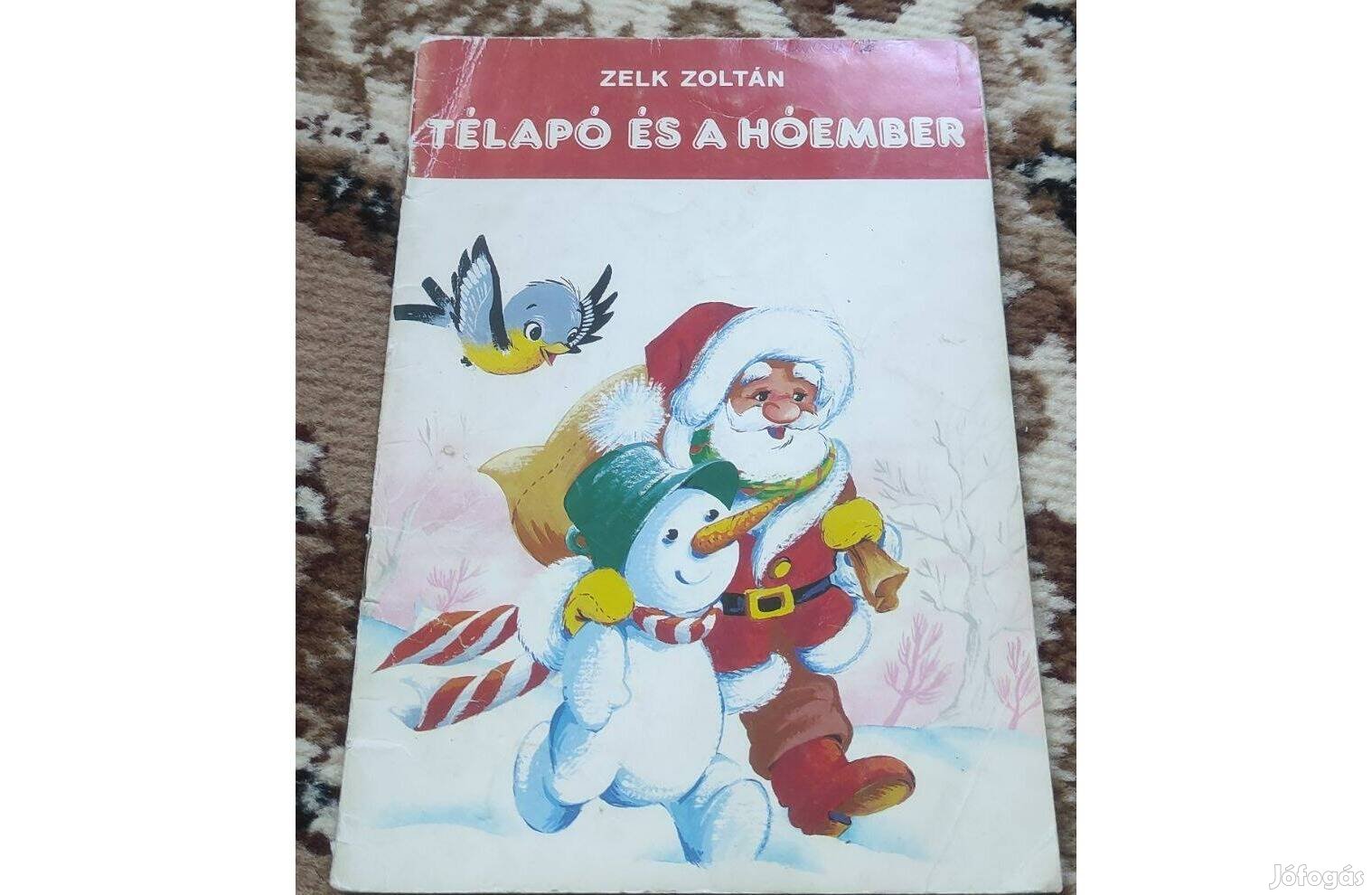 Zelk Zoltán Télapó és a hóember