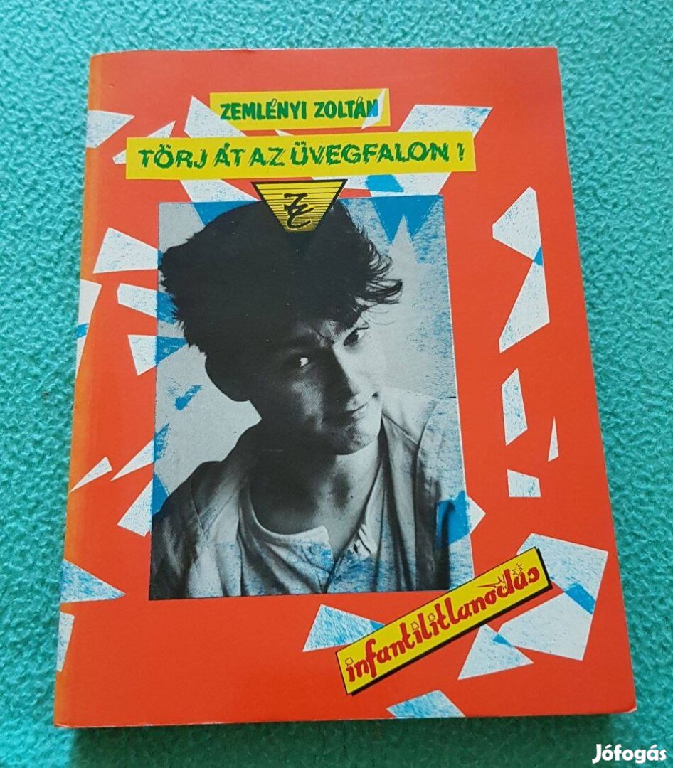 Zemlényi Zoltán - Törj át az üvegfalon! könyv
