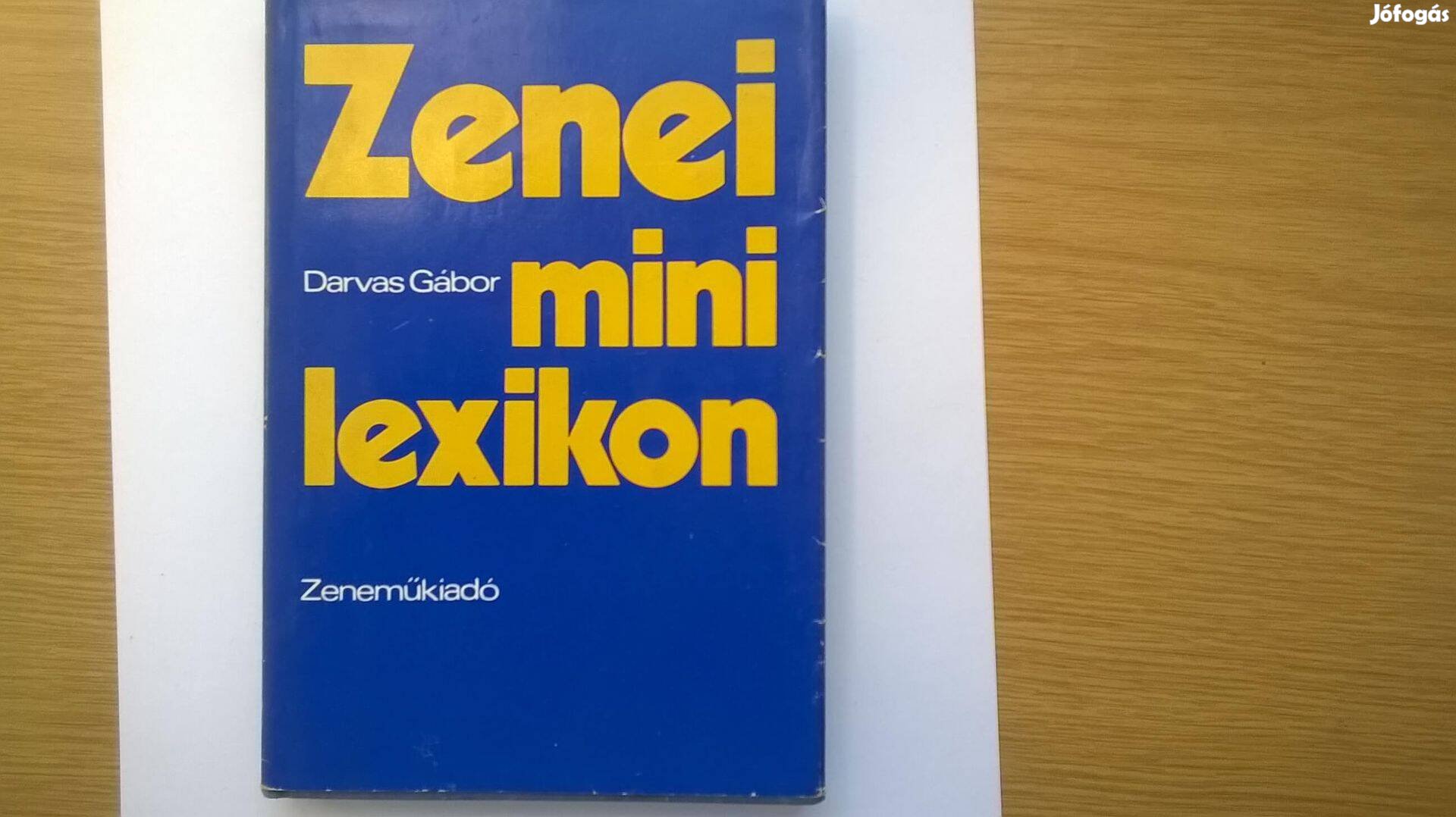 Zenei minilexikon : Darvas Gábor könyve 1974 - ből