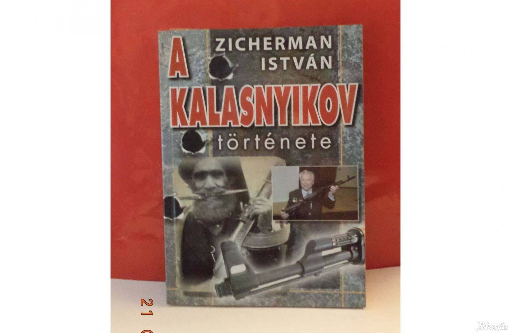 Zicherman István: A Kalasnyikov története