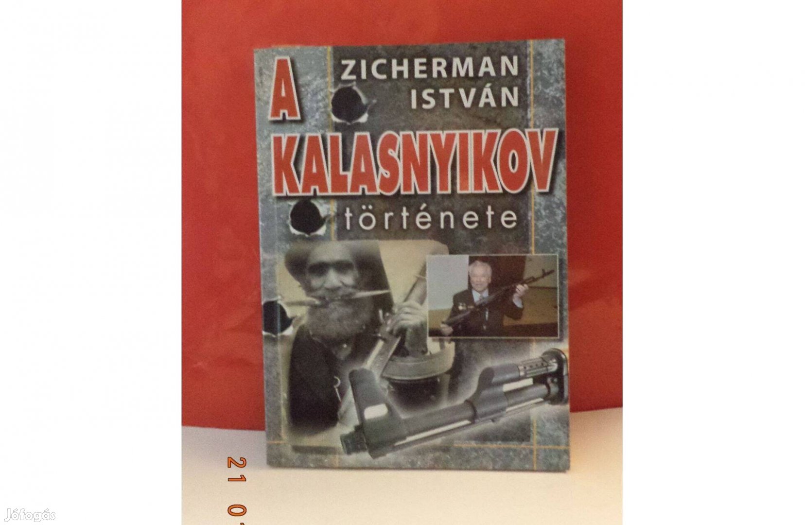 Zicherman István: A Kalasnyikov története