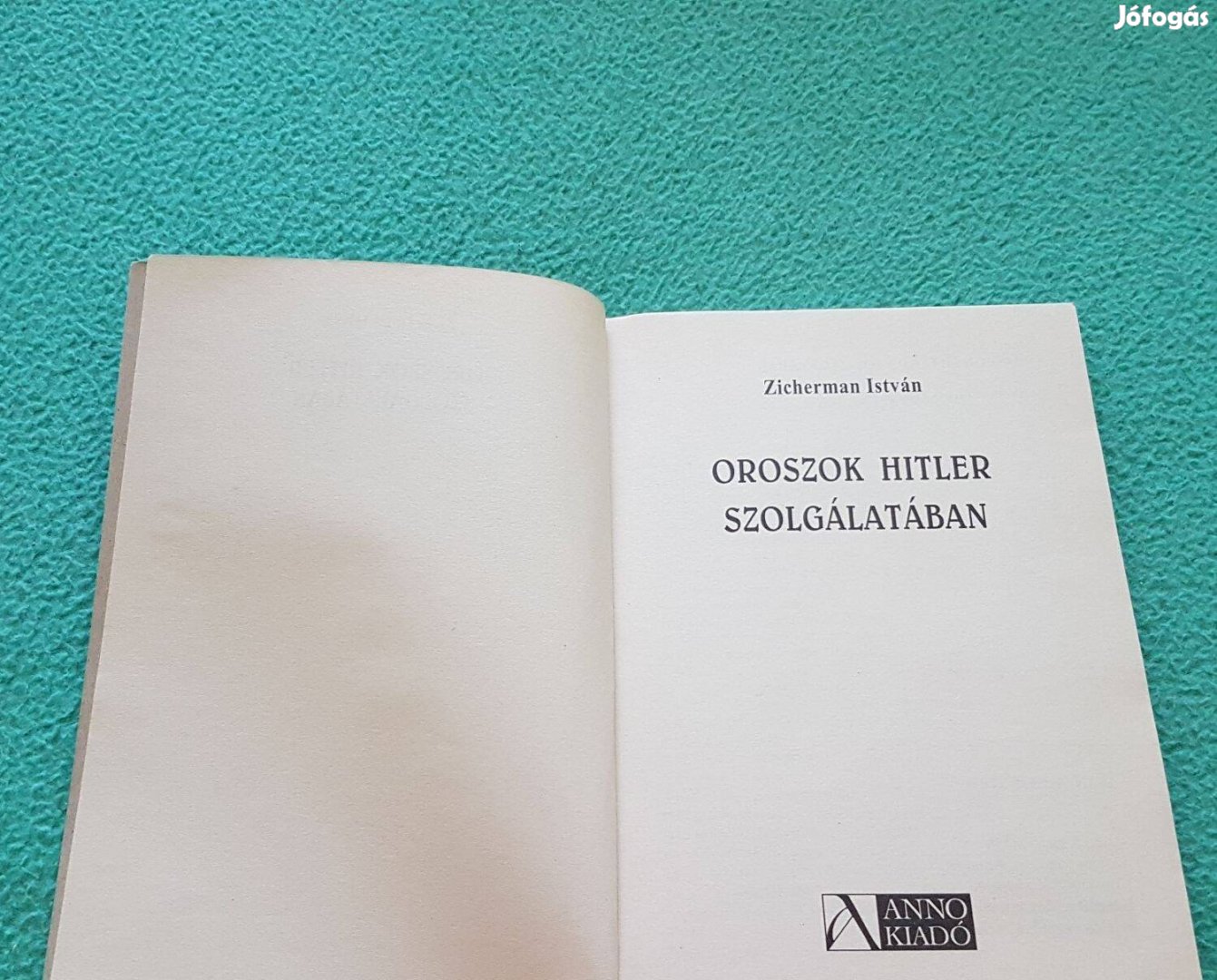 Zicherman István: Oroszok Hitler szolgálatában könyv (Anno Kiadó)