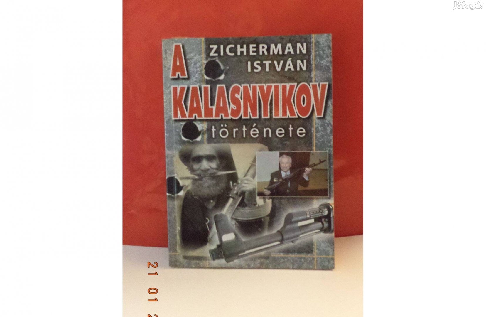 Zichermann István: A Kalasnyikov története