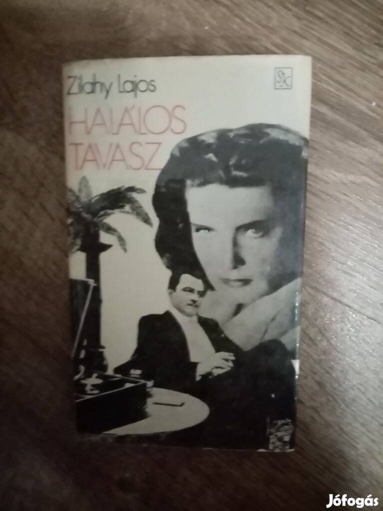 Zilahy Lajos Halálos tavasz Az ezüstszárnyú szélmalom