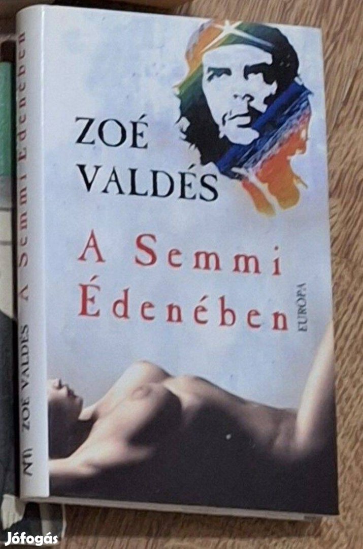 Zoé Valdés : A Semmi Édenében