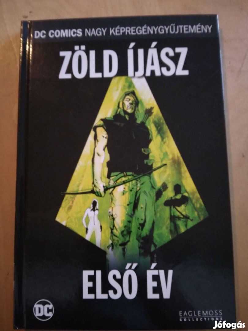 Zöld Íjász az első év