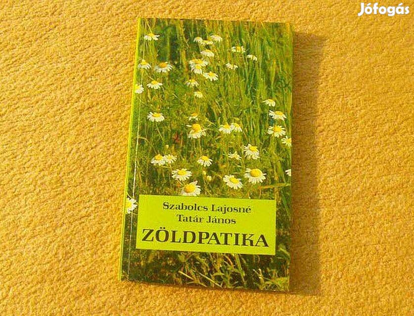 Zöldpatika - Szabolcs Lajosné, Tatár János - Új könyv