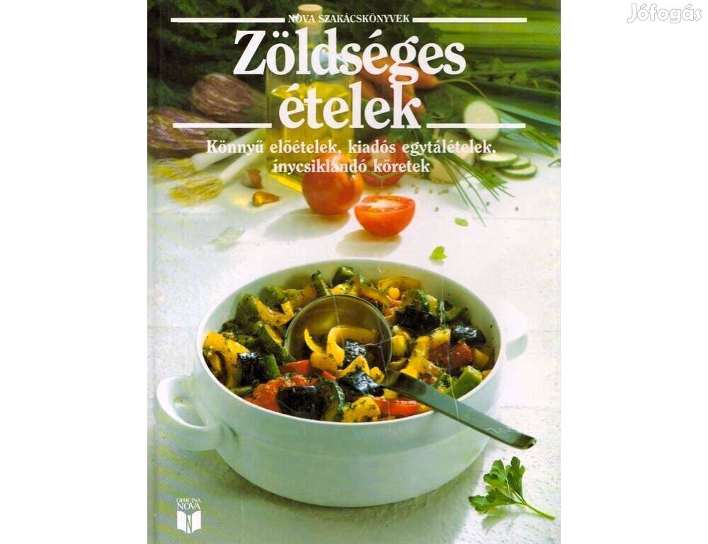 Zöldséges ételek (Könnyű előételek, egytálételek, köretek, saláták)