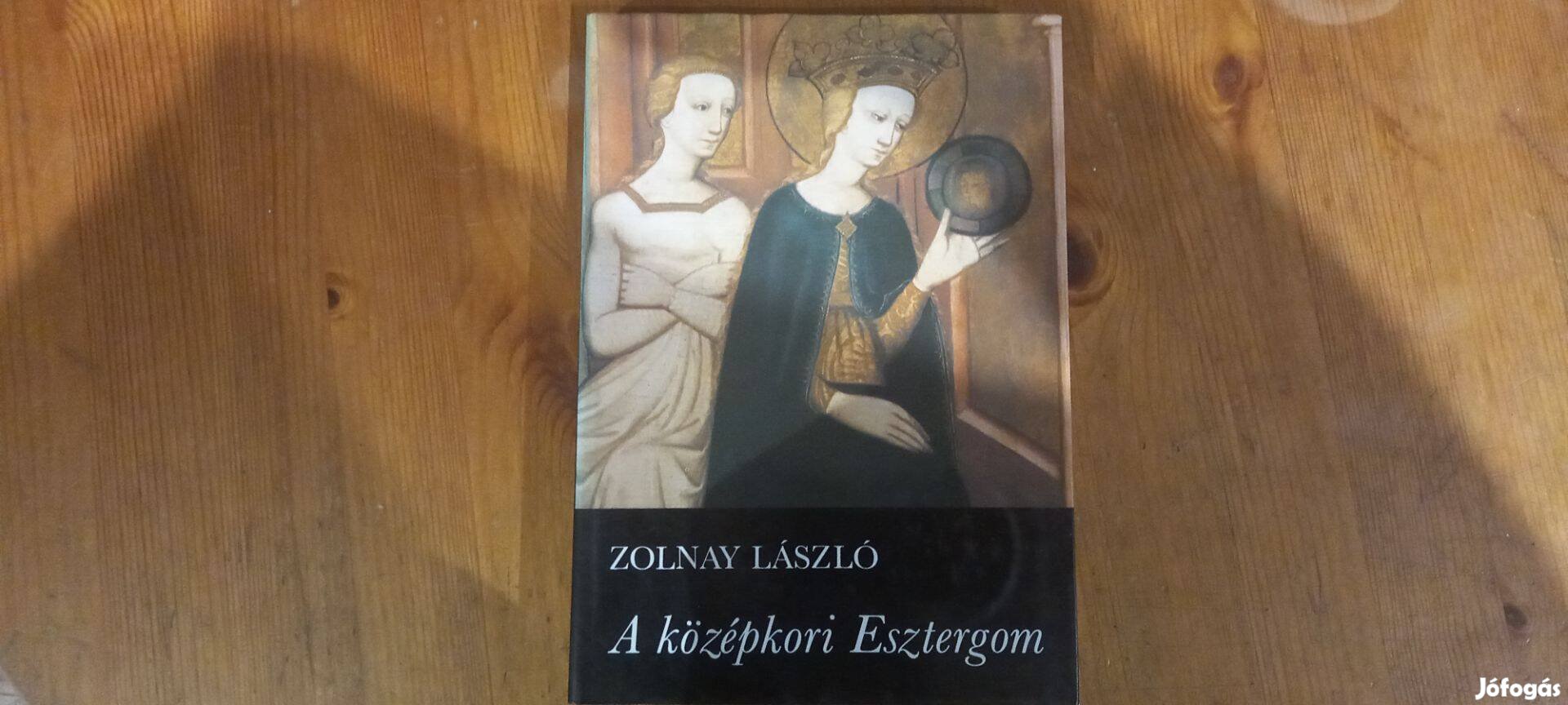 Zolnay László A középkori Esztergom könyv