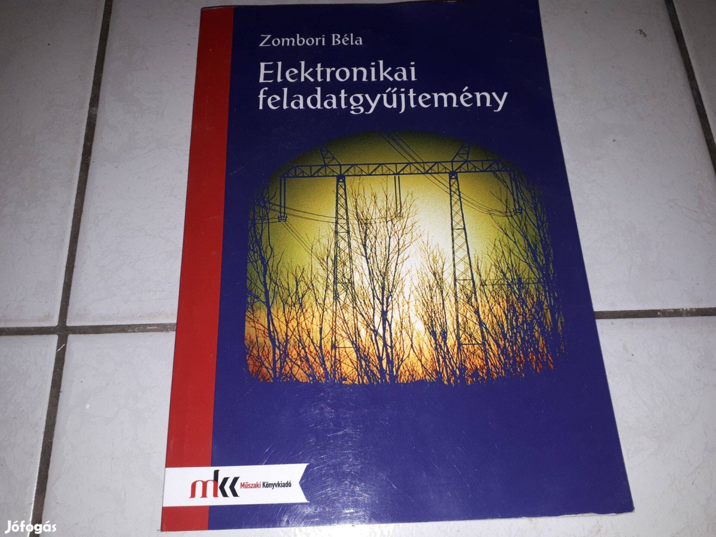 Zombori Béla - Elektronikai feladatgyűjtemény