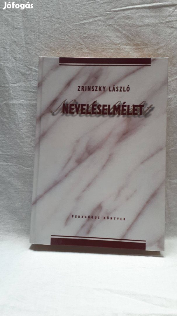 Zrinszky László - Neveléselmélet