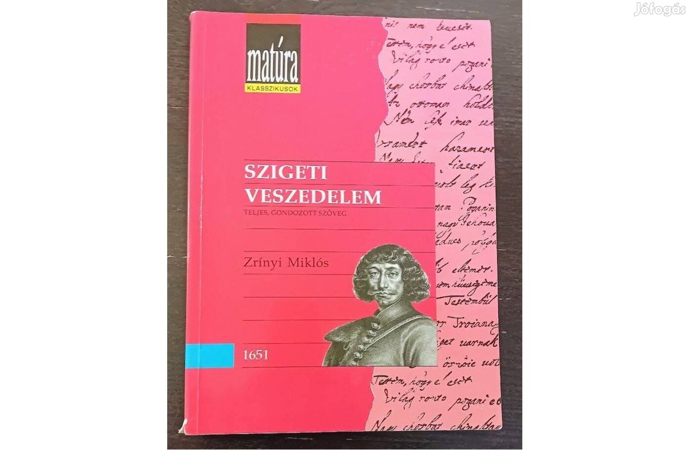 Zrínyi Miklós Szigeti veszedelem Matúra Klasszikusok 10