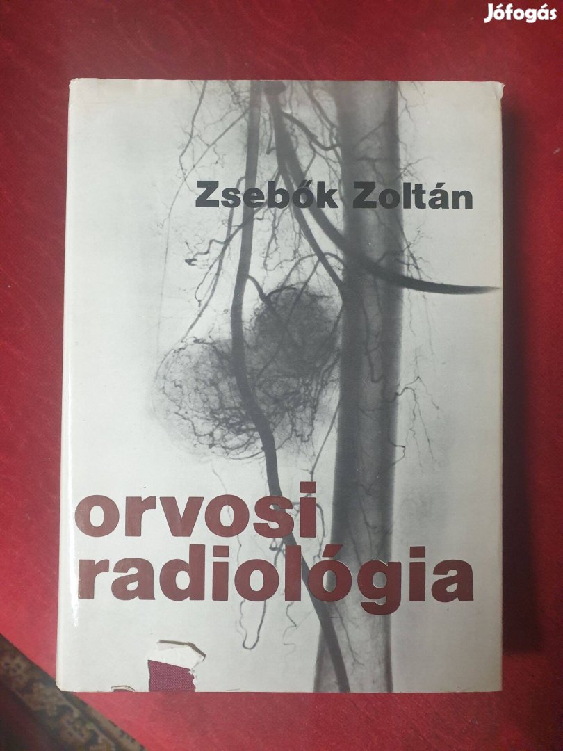 Zsebők Zoltán - Orvosi radiológia