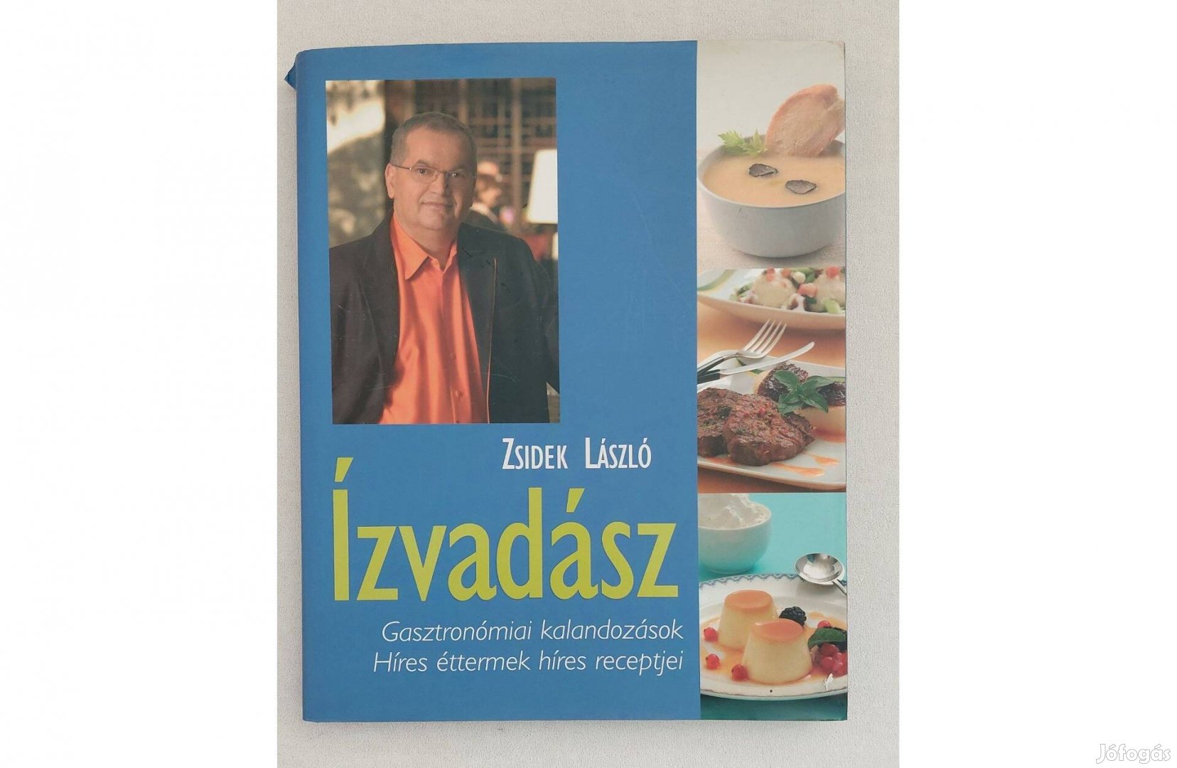 Zsidek László: Ízvadász