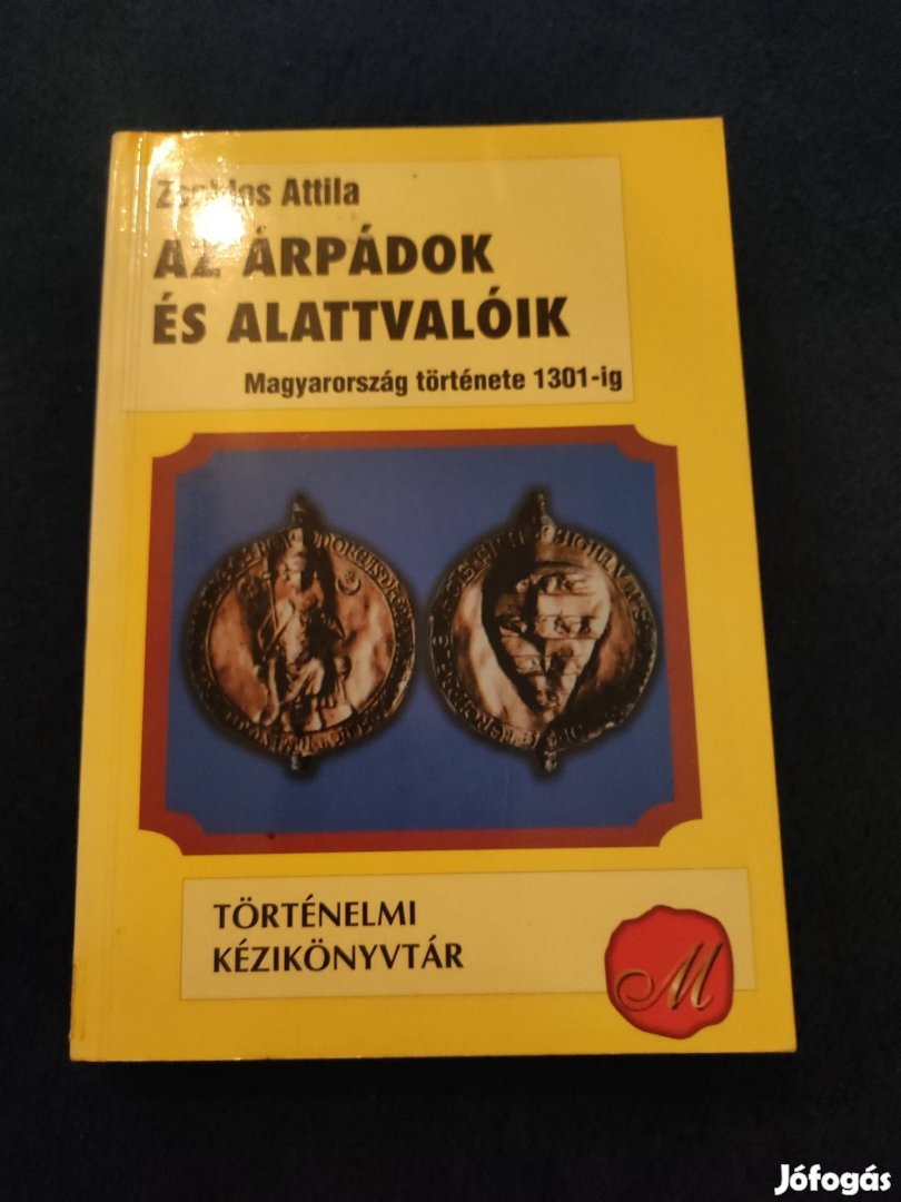 Zsoldos Attila Az Árpádok és alattvalóik 