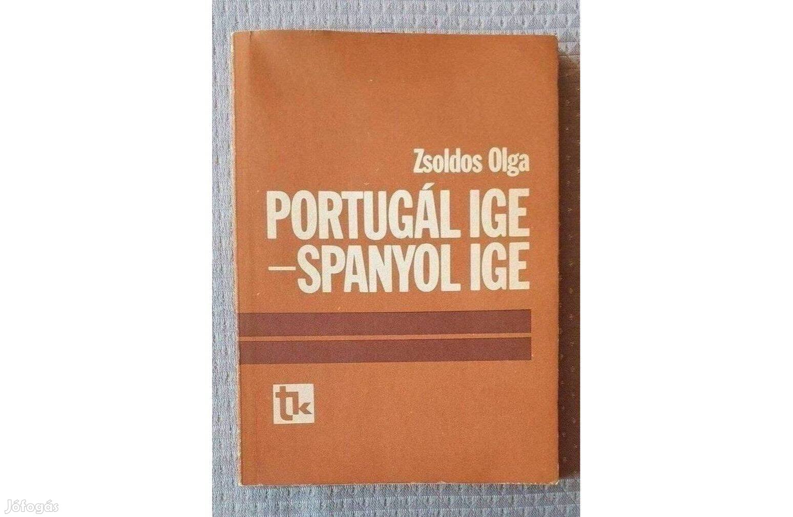 Zsoldos Olga: Portugál ige - Spanyol ige 1984