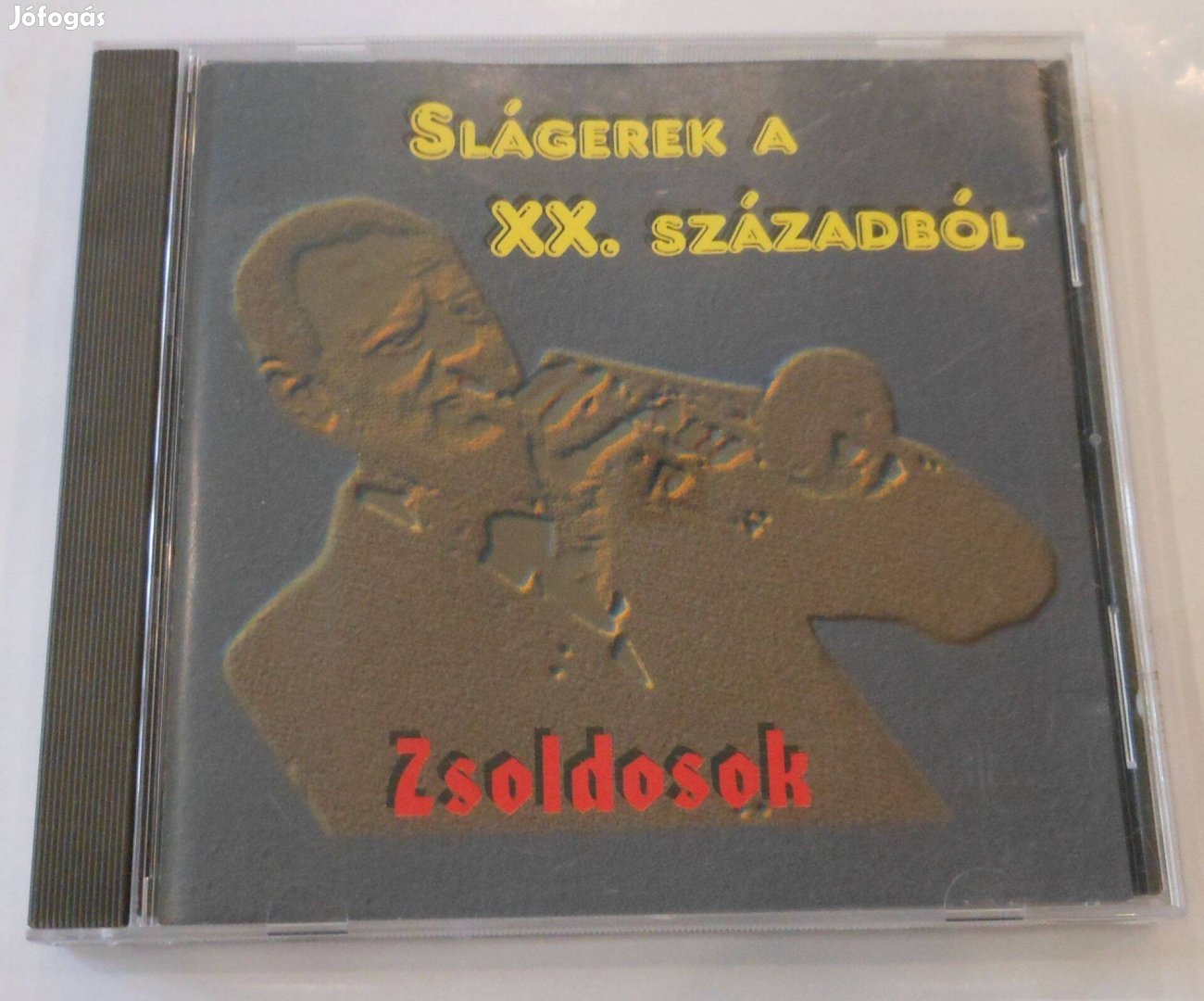 Zsoldosok: Slágerek a XX. századból. CD