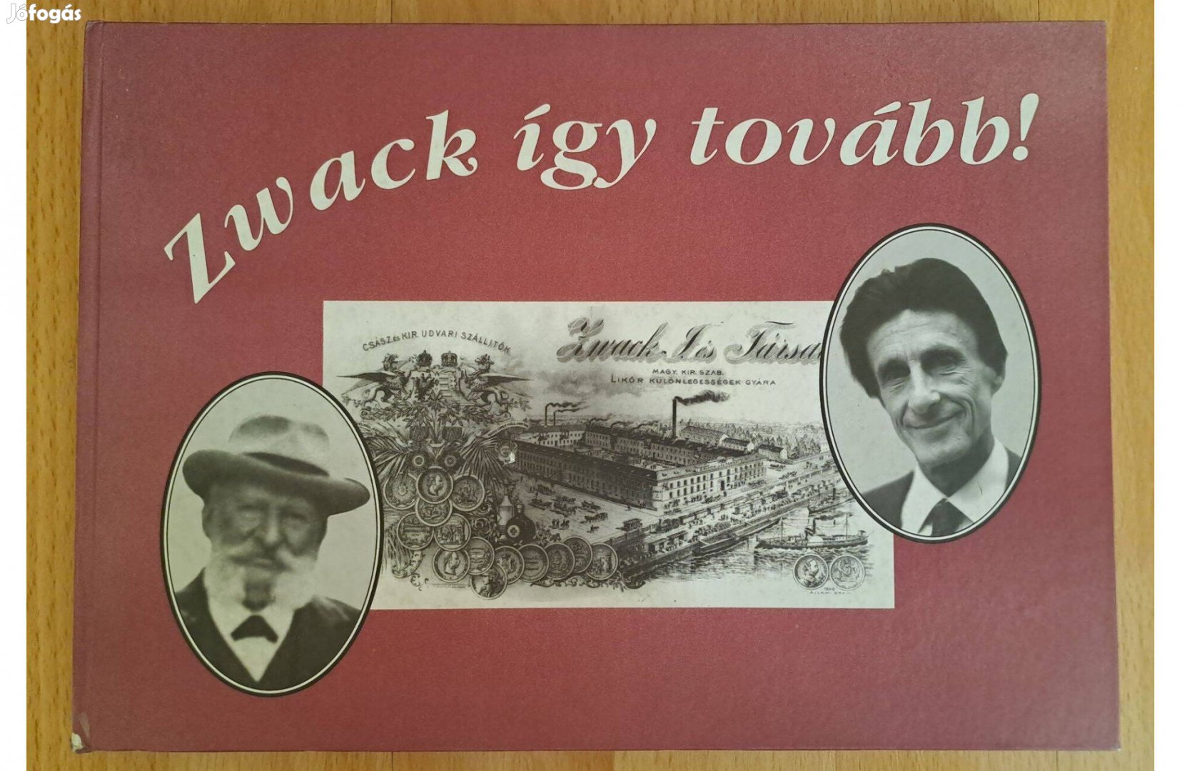 Zwack így tovább! A Zwack gyár története, régi Zwack reklámok is