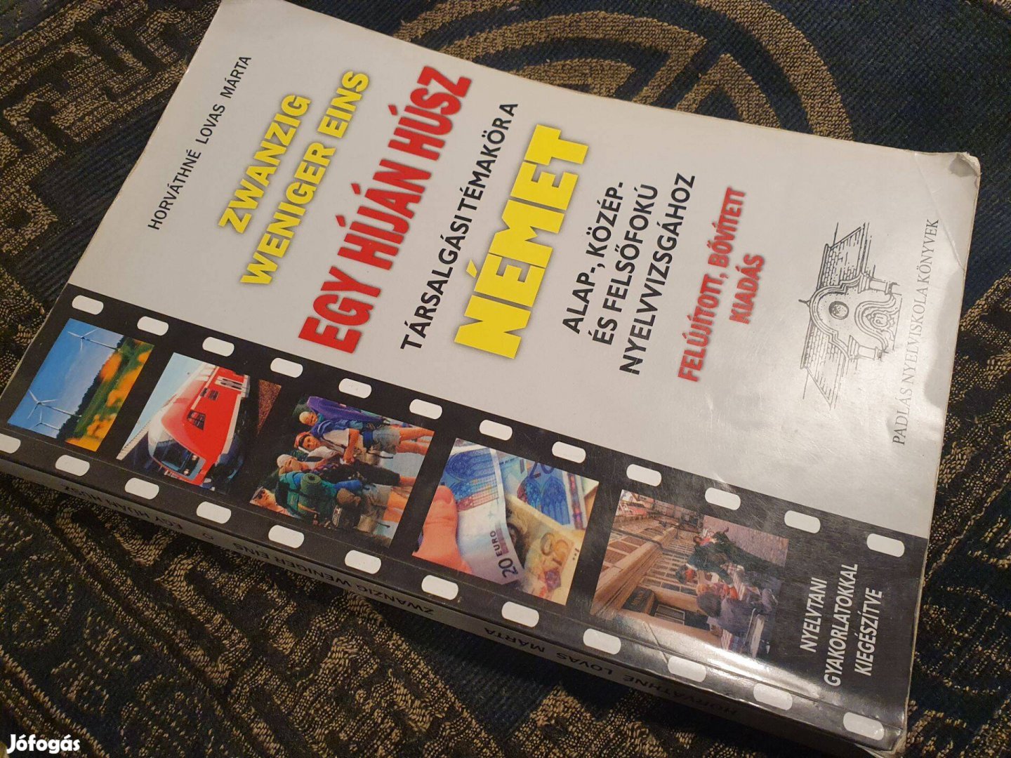 Zwanzig Weniger Eins -Egy híján húsz- német társalgási gyak