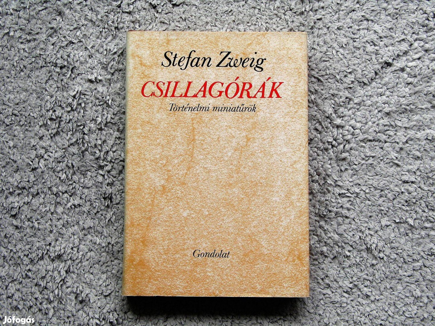 Zweig: Csillagórál - Történelmi miniatűrök