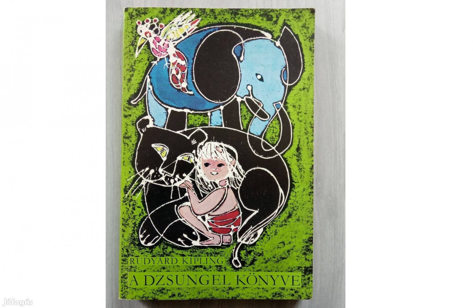 (A dzsungel könyve 1-2.) Rudyard Kipling A dzsungel könyve