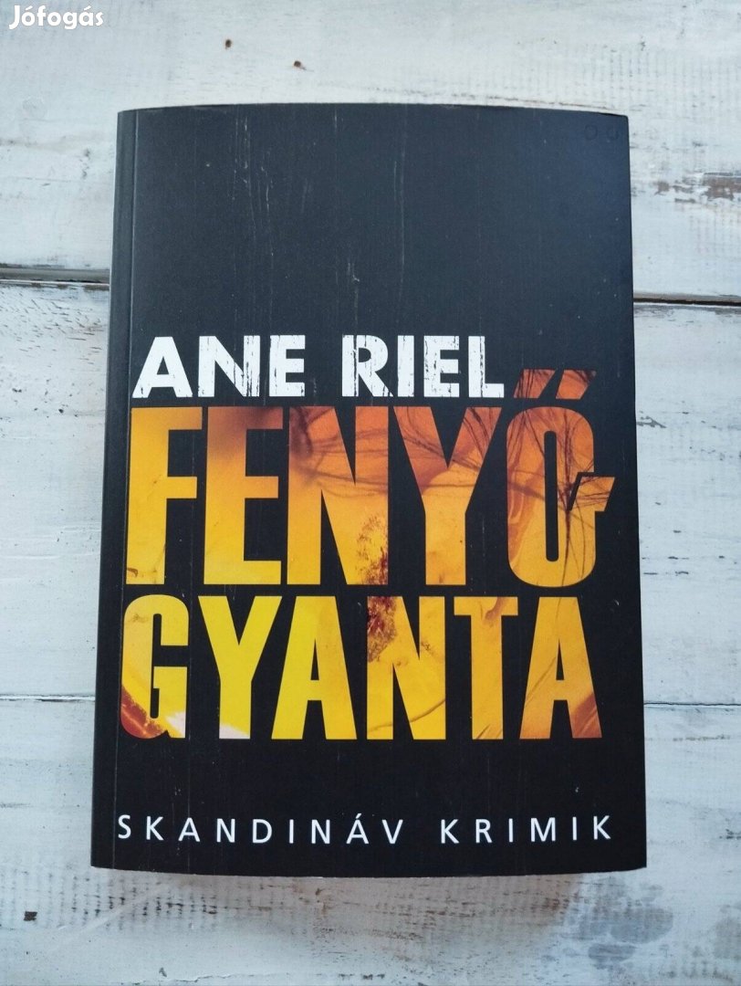 "Ane Riel: Fenyőgyanta" könyv (skandináv krimi)