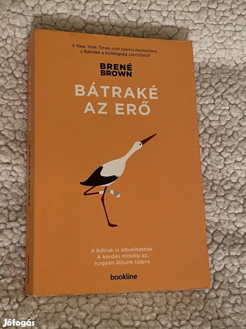 Brené Brown: Bátraké az erő