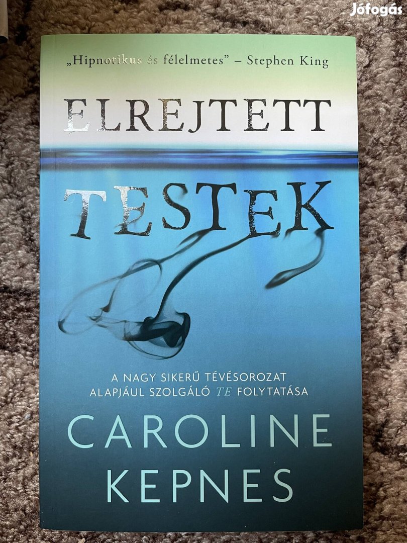 Caroline Kepnes: Elrejtett testek