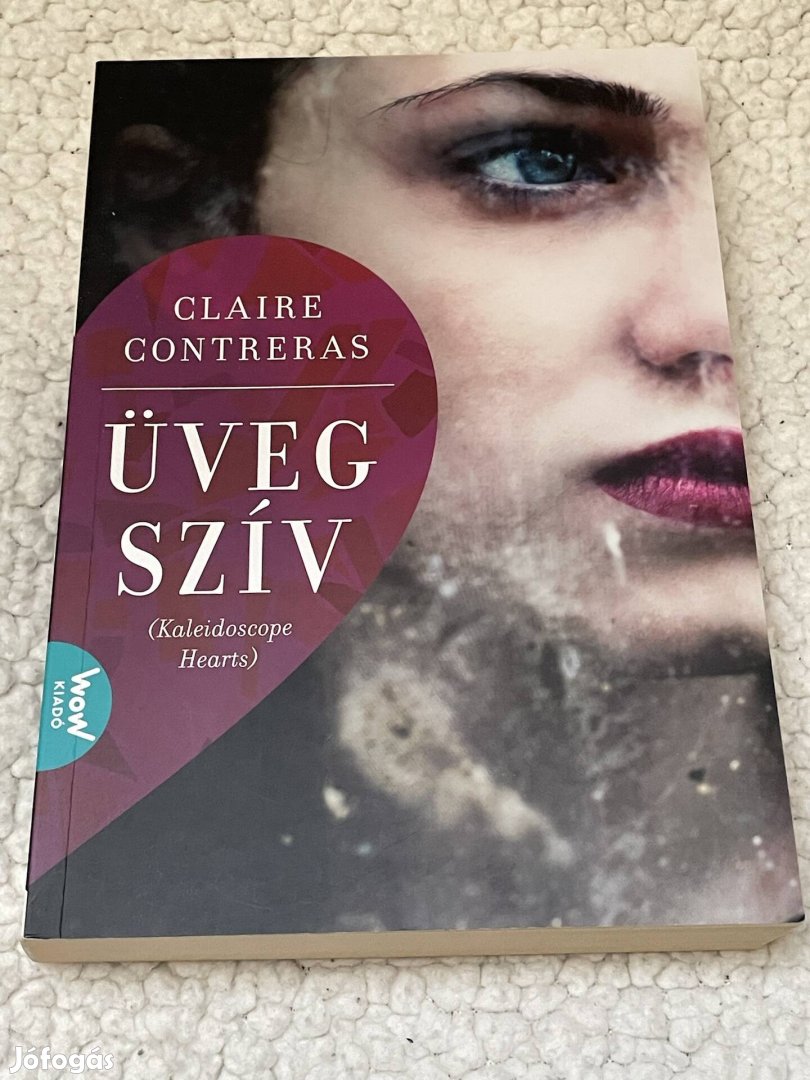 Claire Contreras: Üvegszív