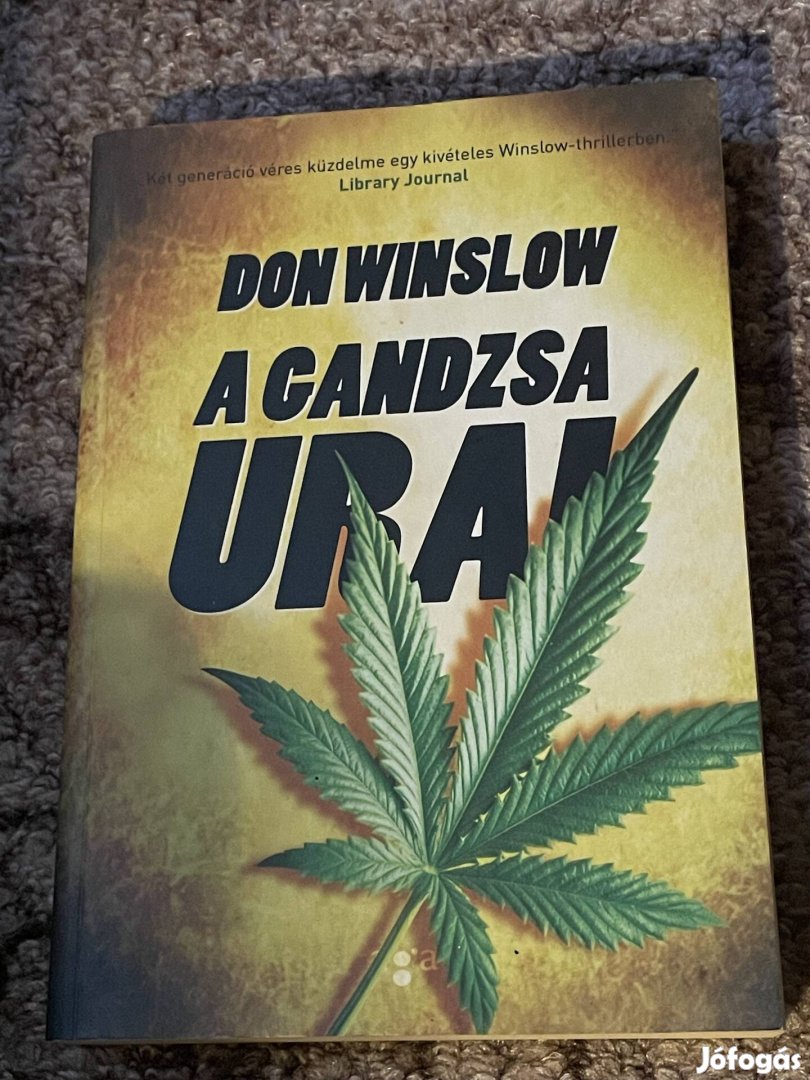 Don Winslow: A gandzsa urai