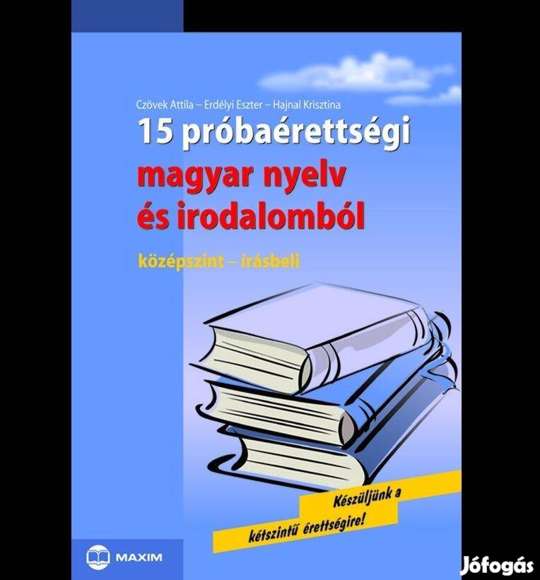 _Eladó könyv 15 próbaérettségi magyar nyelv és irodalomból középszint