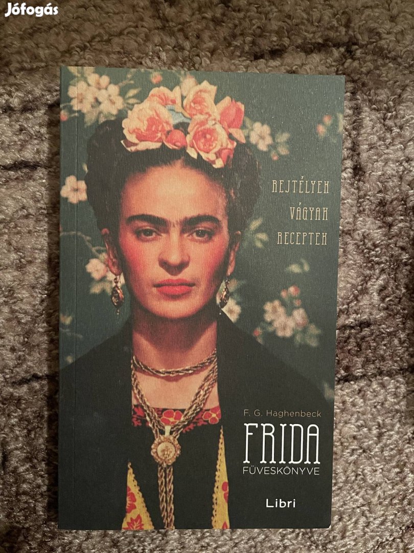 F. G. Haghenbeck: Frida füveskönyve 