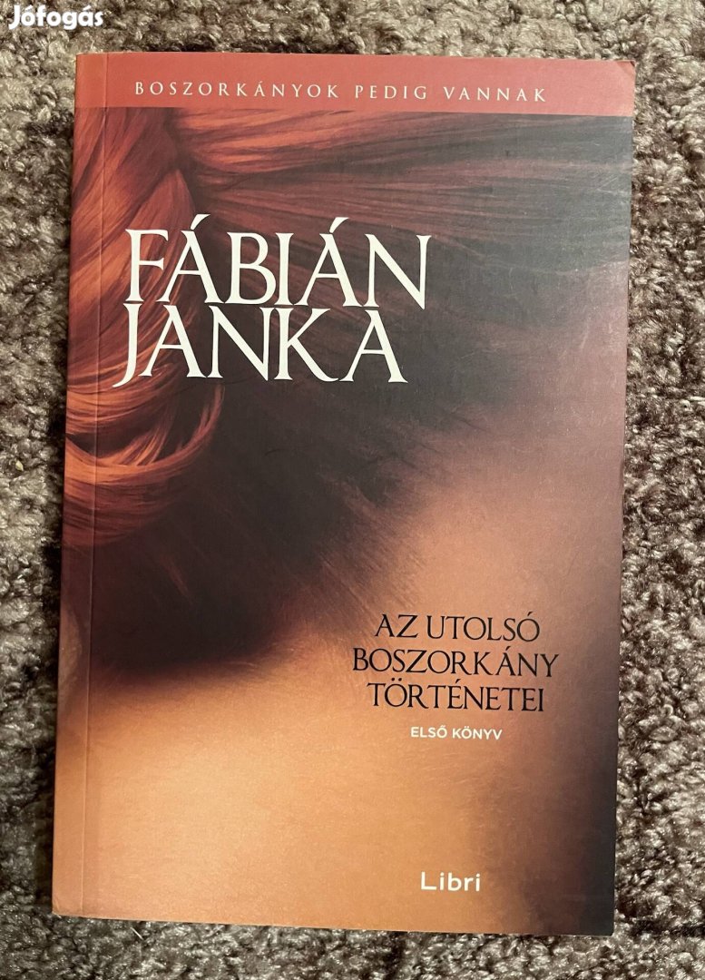 Fábián Janka: Az utolsó boszorkány történetei 1.