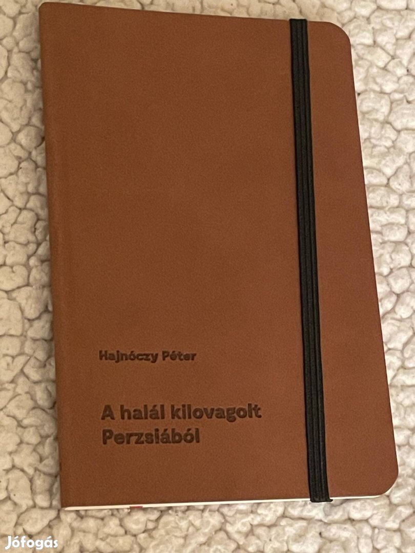 Hajnóczy Péter: A halál kilovagolt Perzsiából 