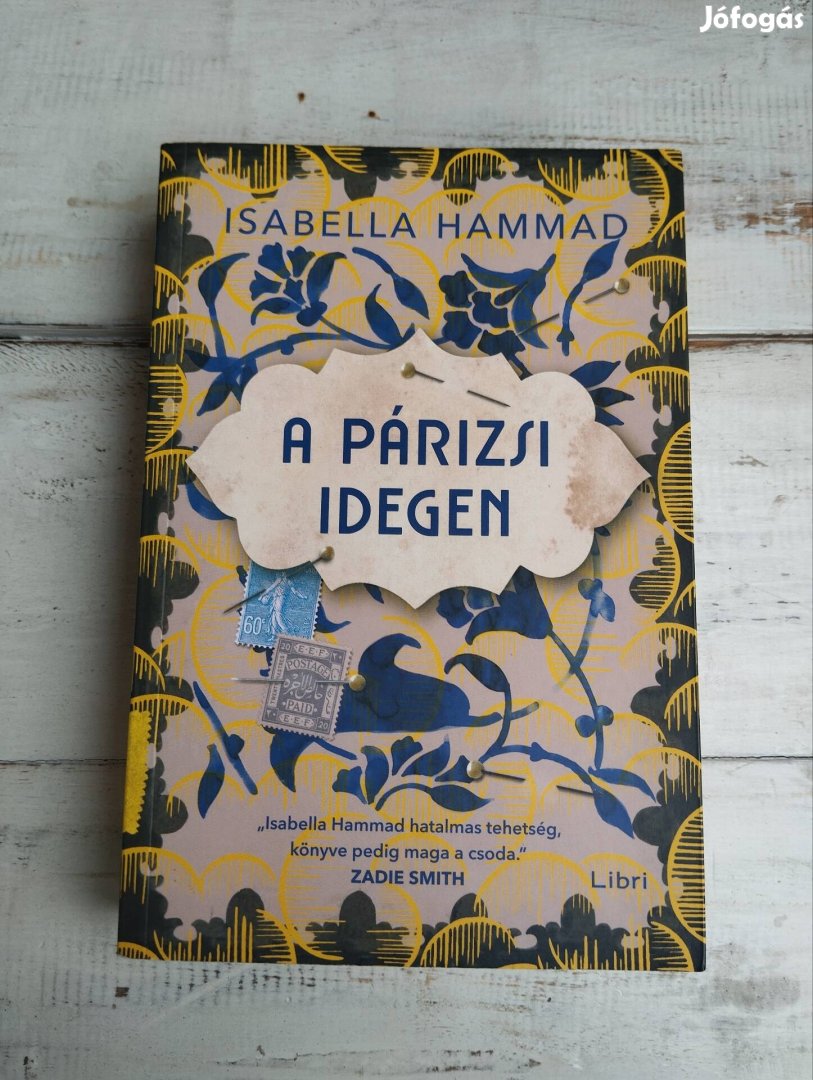 "Isabella Hammad: A párizsi idegen" új könyv