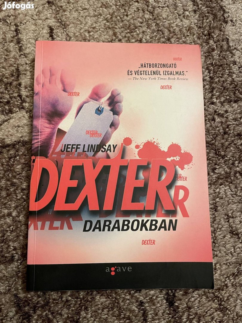 Jeff Lindsay: Dexter darabokban