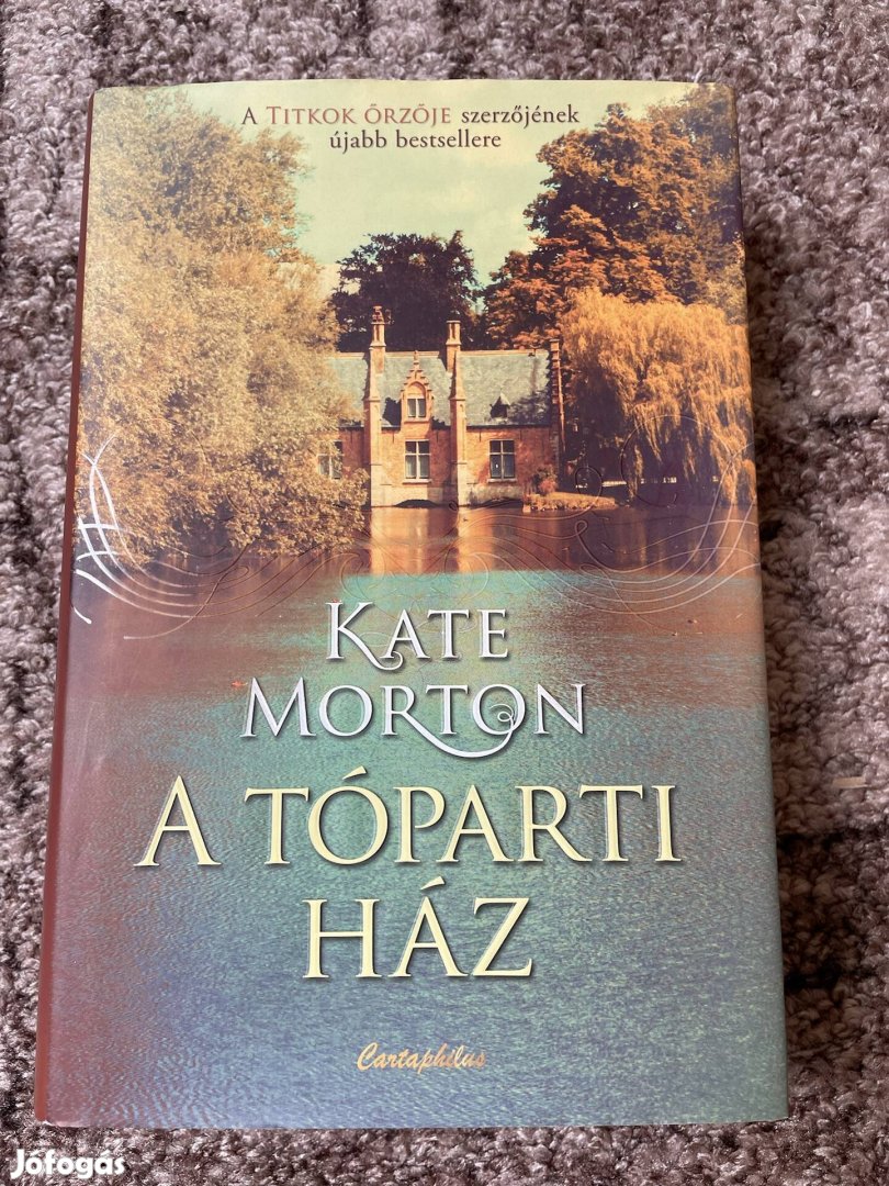 Kate Morton: A tóparti ház