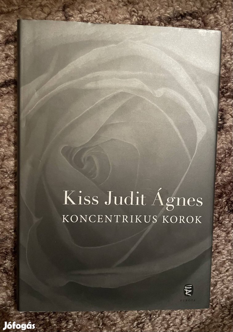 Kiss Judit Ágnes: Koncentrikus korok