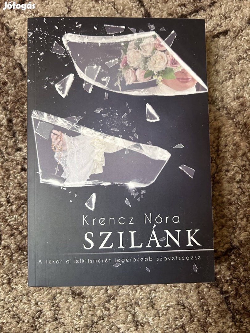 Krencz Nóra; Szilánk