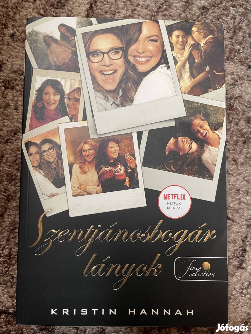 Kristin Hannah: Szentjánosbogár lányok