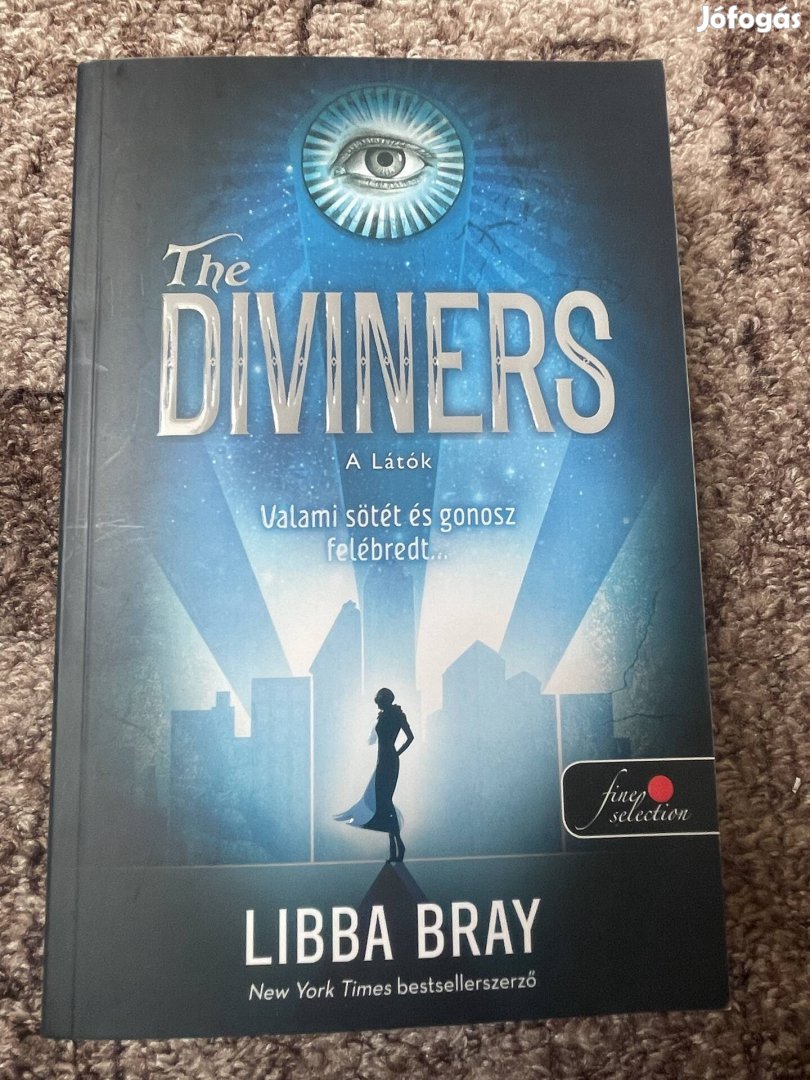 Libba Bray: The Diviners - A Látók