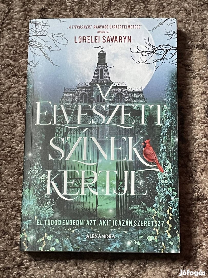 Lorelei Savaryn:Az elveszett színek kertje