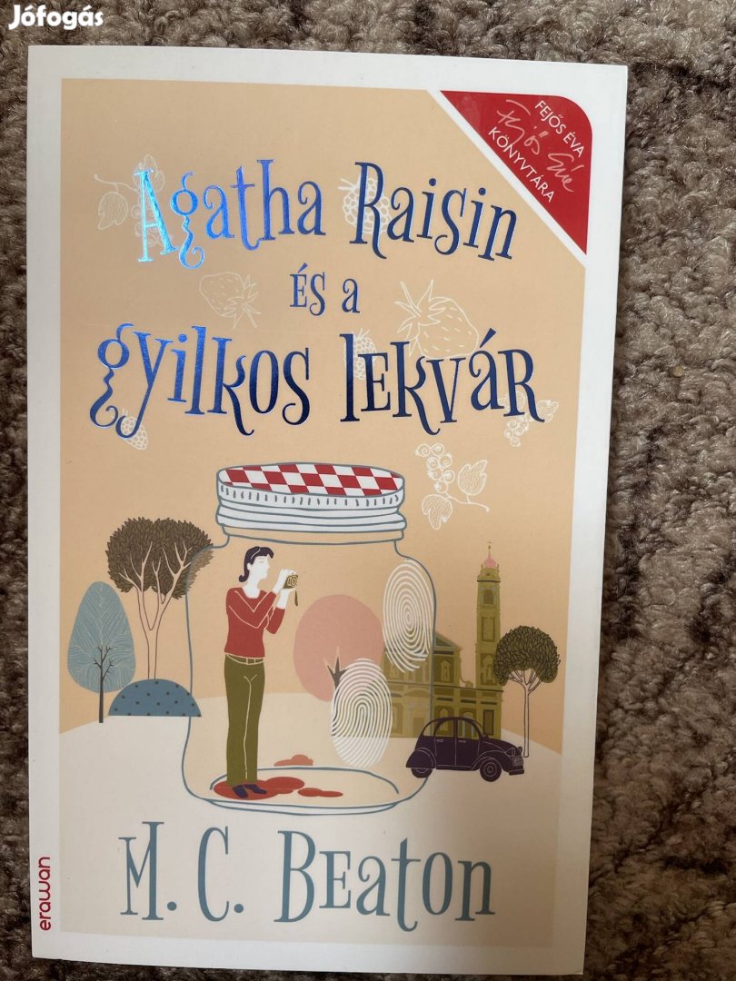 M. C. Beaton: Agatha Raisin és a gyilkos lekvár