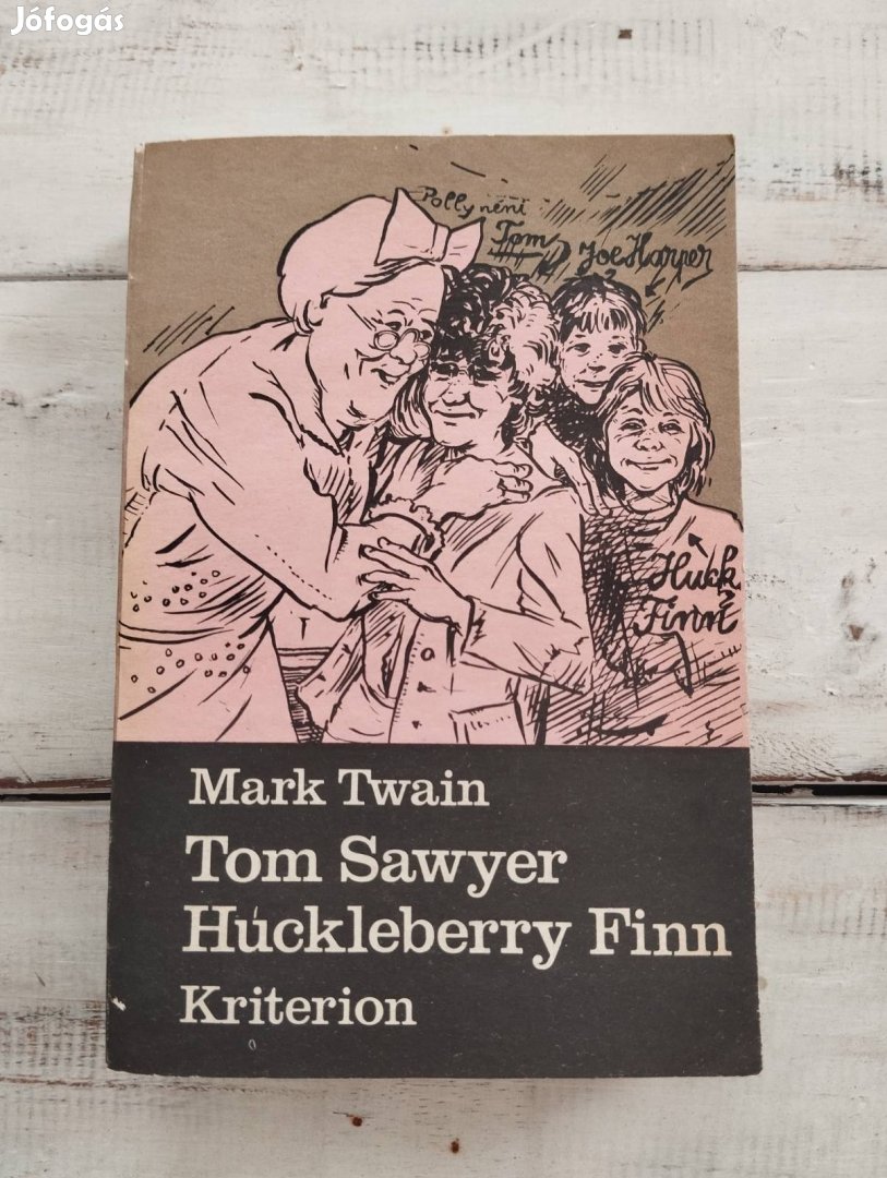 "Mark Twain: Tom Sawyer * Huckleberry Finn" könyv (2 regény)