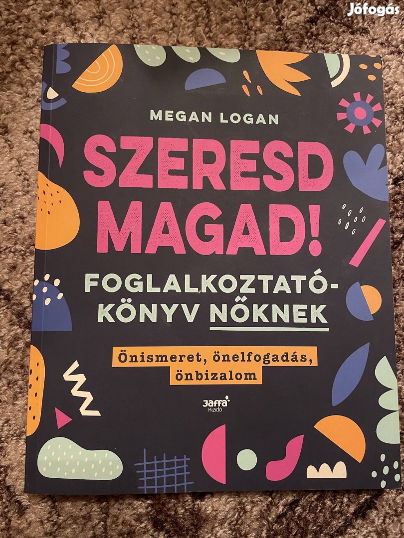 Megan Logan: Szeresd magad! 