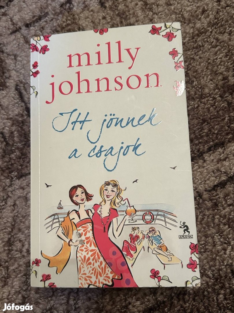 Milly Johnson: Itt jönnek a csajok
