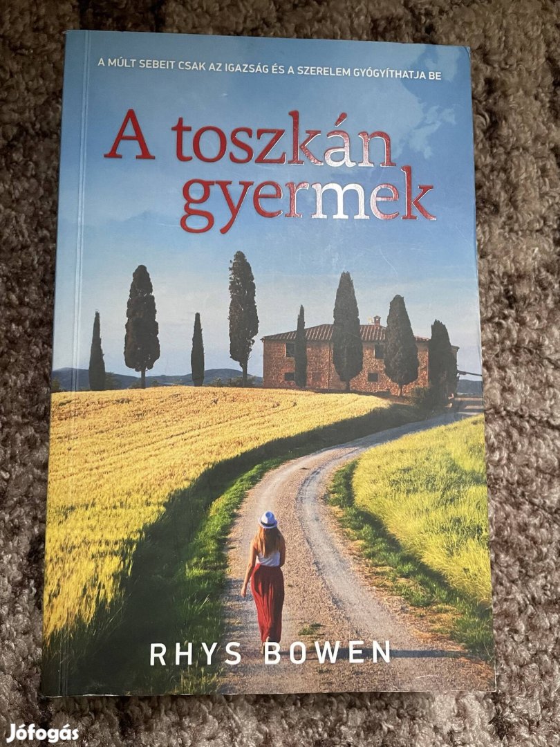 Rhys Bowen: A toszkán gyermek