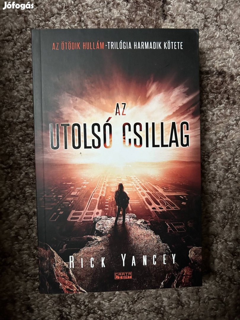 Rick Yancey: Az utolsó csillag