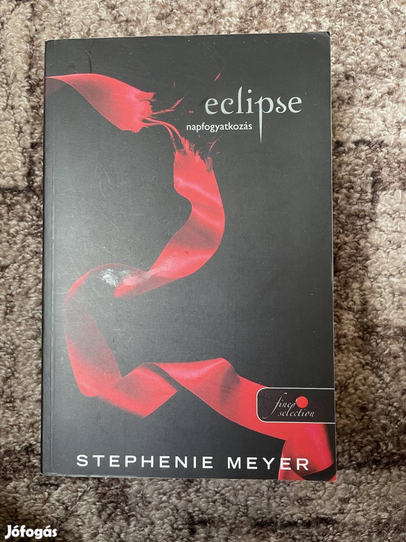 Stephenie Meyer: Eclipse - Napfogyatkozás