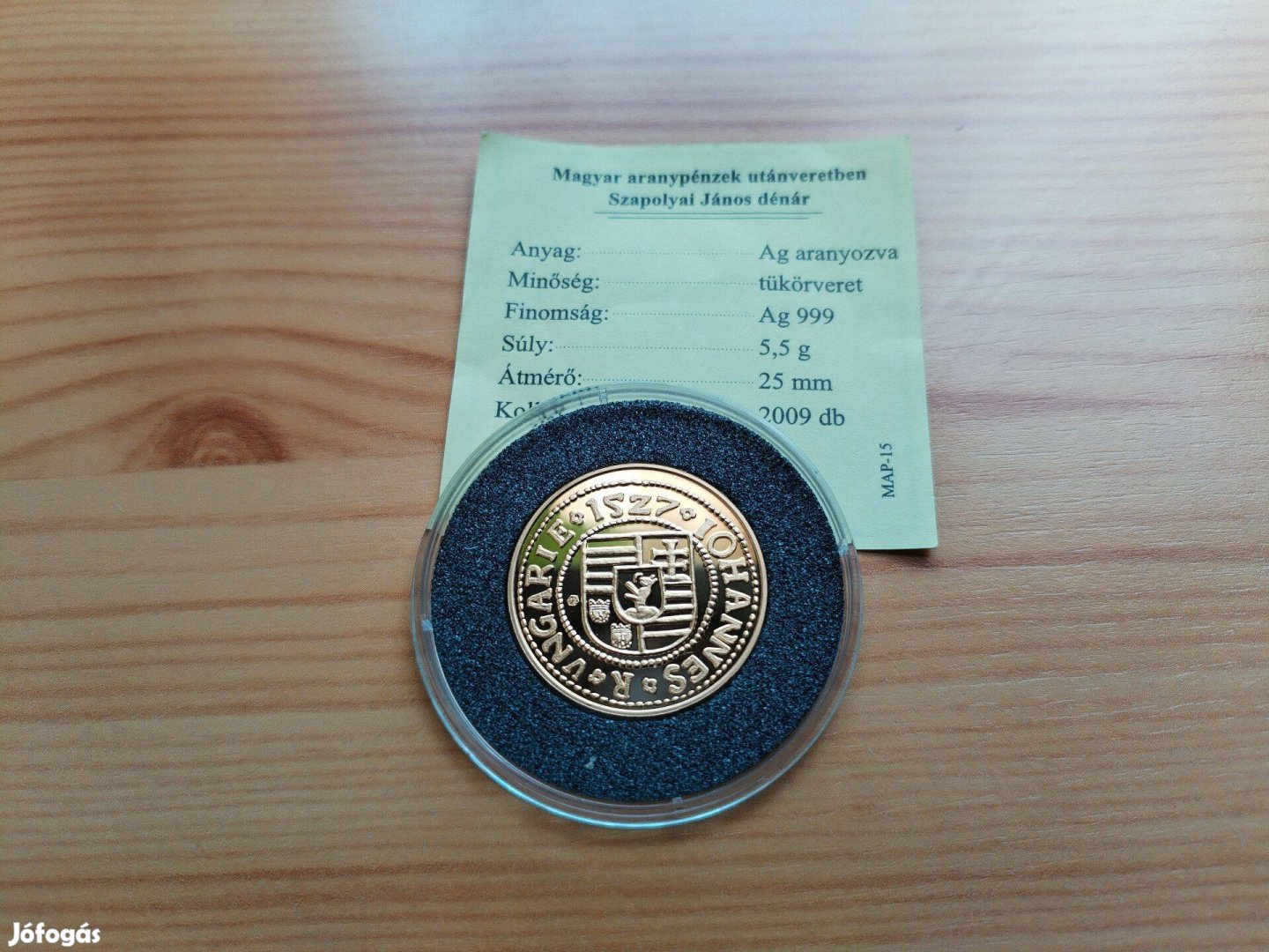 Szapolyai János Denár aranyozot szín ezüst emlékérem